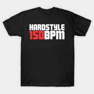 Hardstyle Electronic Music Gift For EDM Raver T-Shirt